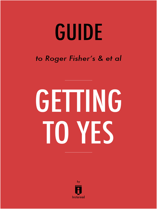 Title details for Summary of Getting to Yes by . Instaread - Available